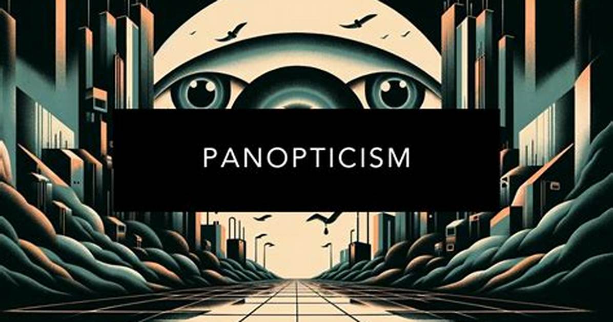 Define Panopticism