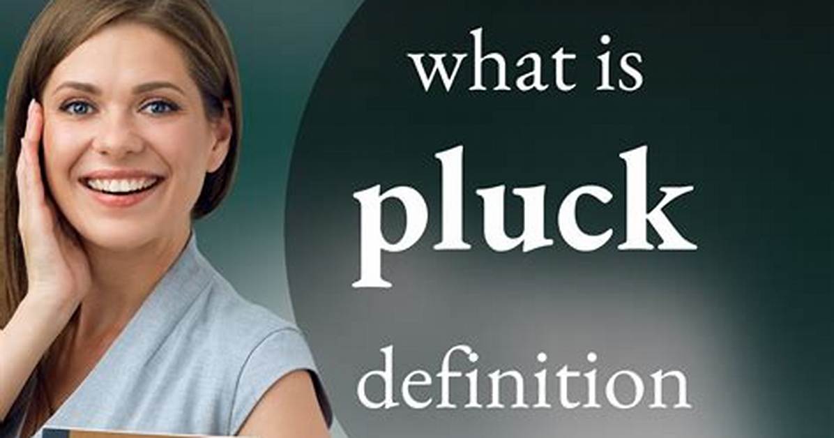 Define Pluck