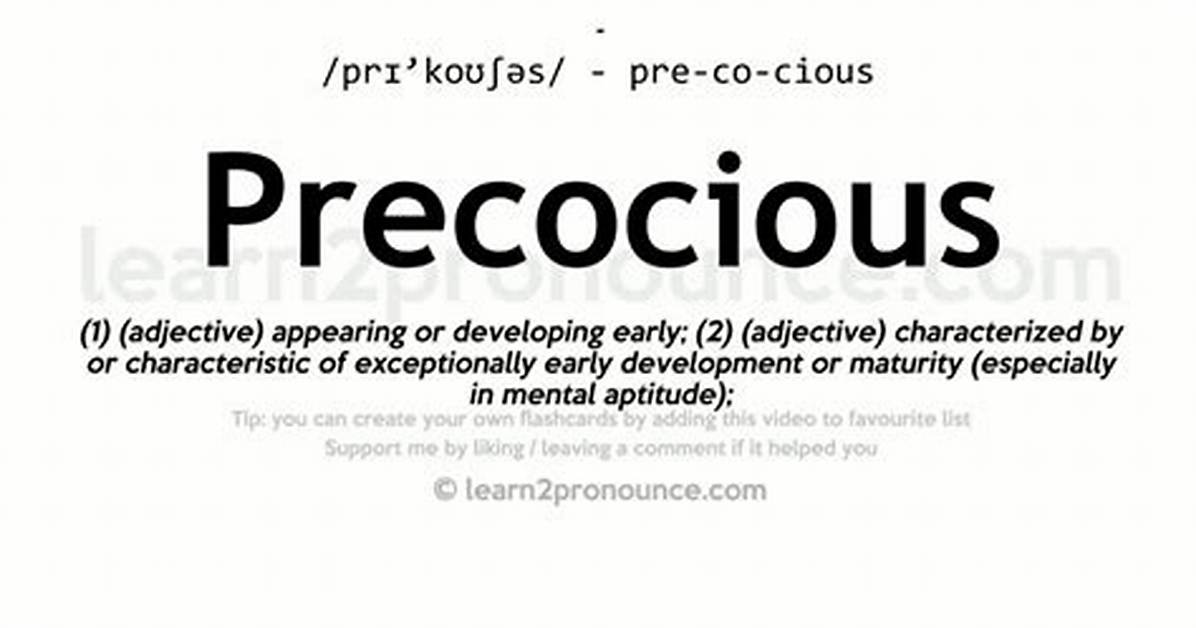 Define Precocious