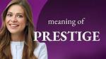 Define Prestige