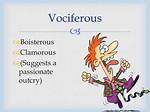Define Vociferous