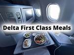 Delta First Class Meals