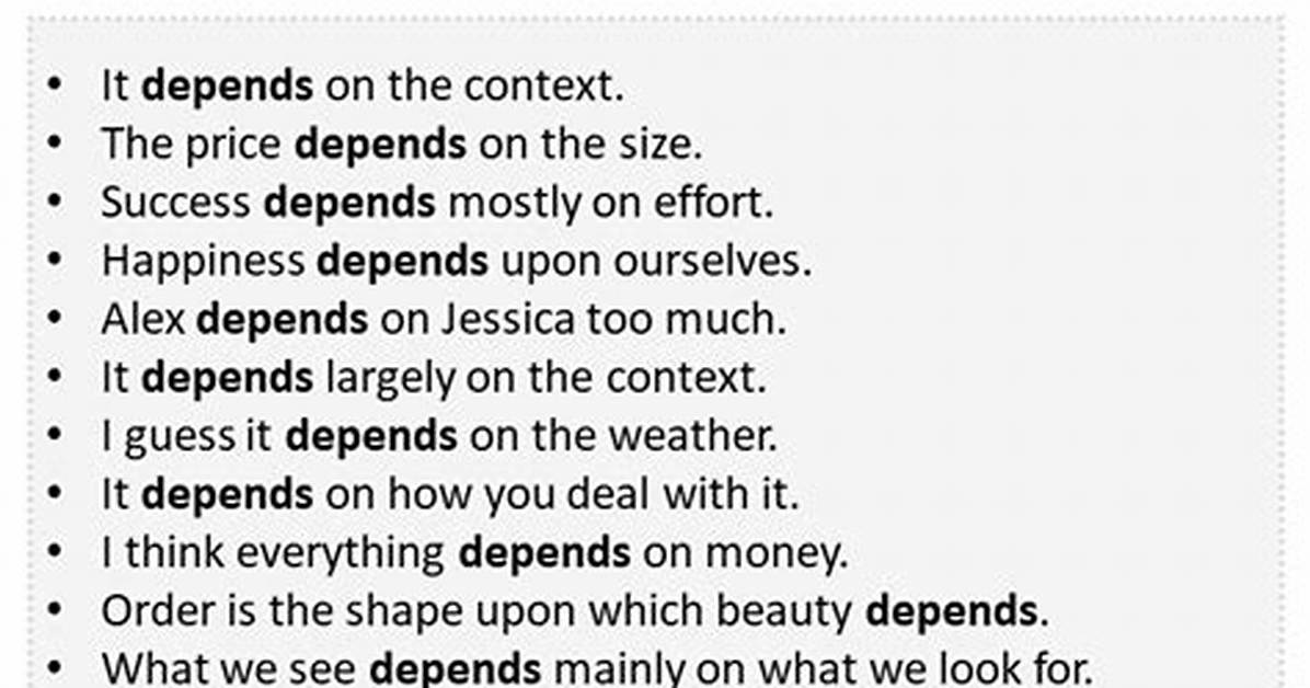 Depends (Upon)