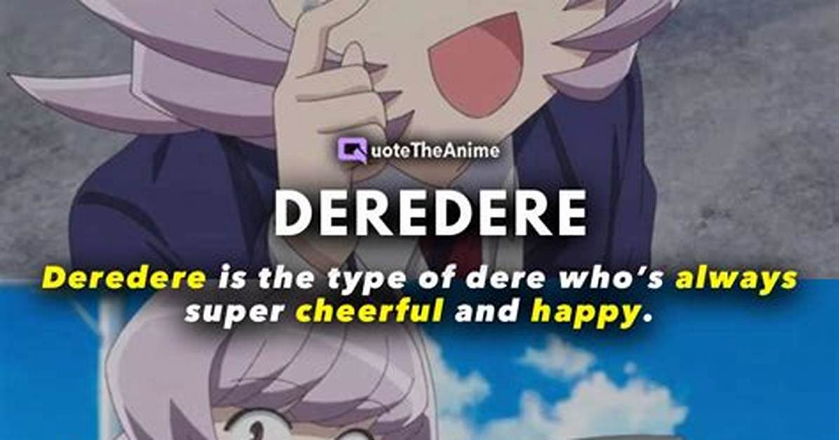 Deredere Definition
