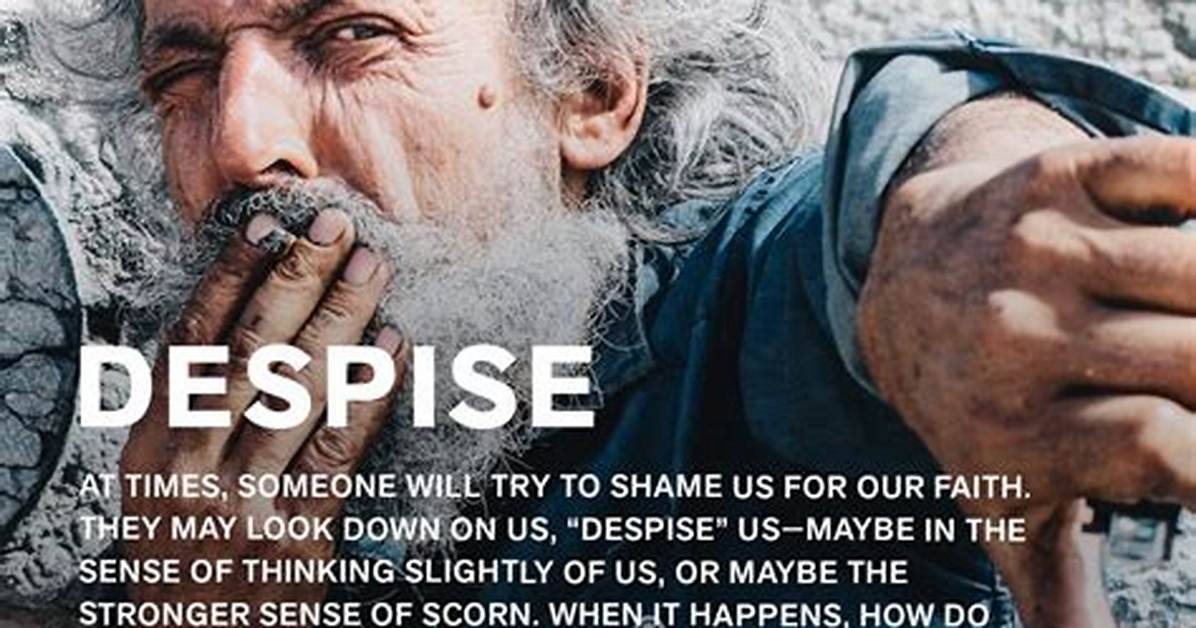 Despise