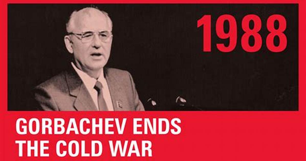 Did Gorbachev End Cold War