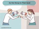 Did Not Stoop to?