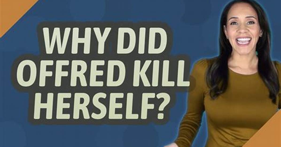 Did Offred Kill Herself?