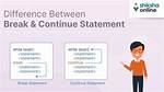 Difference Between Break and Continue