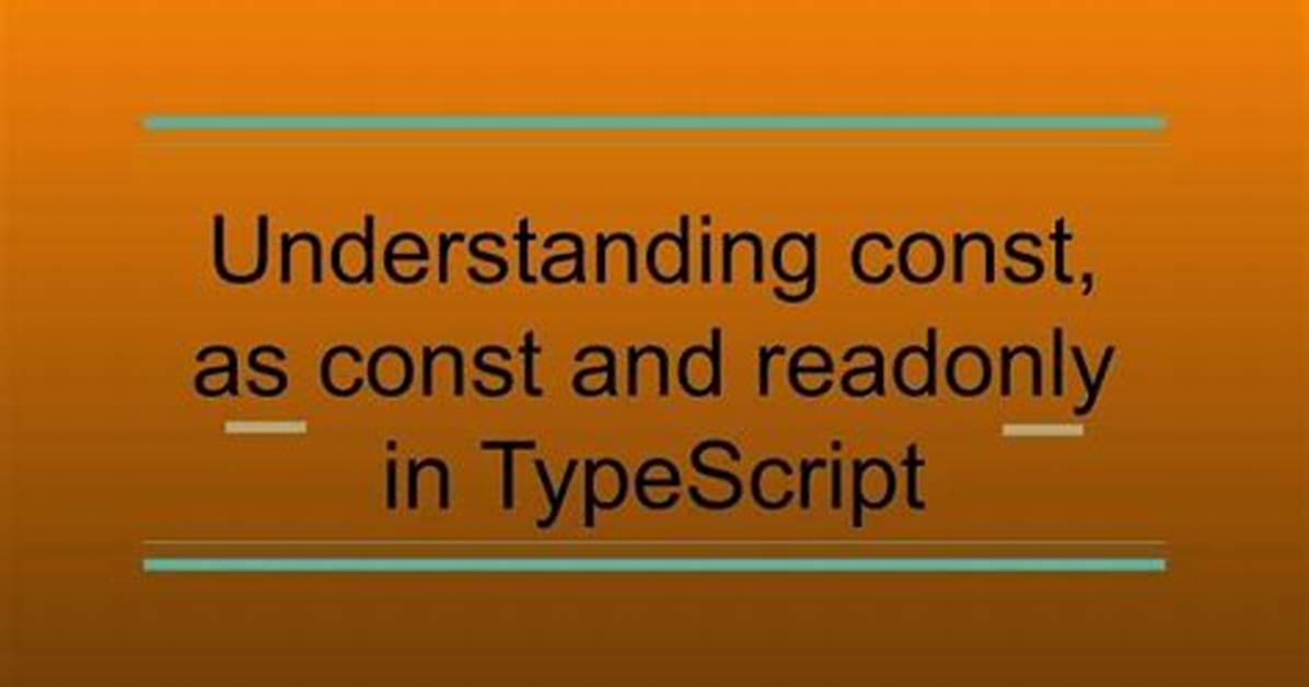 Difference Between Const and Readonly in Typescript