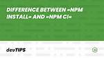 Difference Between Npm and Nvm