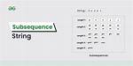 Difference: Subsequences and Substrings