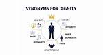 Dignity Synonym