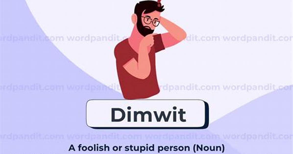 Dimwit