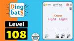 Dingbats Knee Light Light Answer