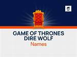 Dire Wolf Names