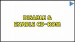 Disable & Enable Cd-Rom