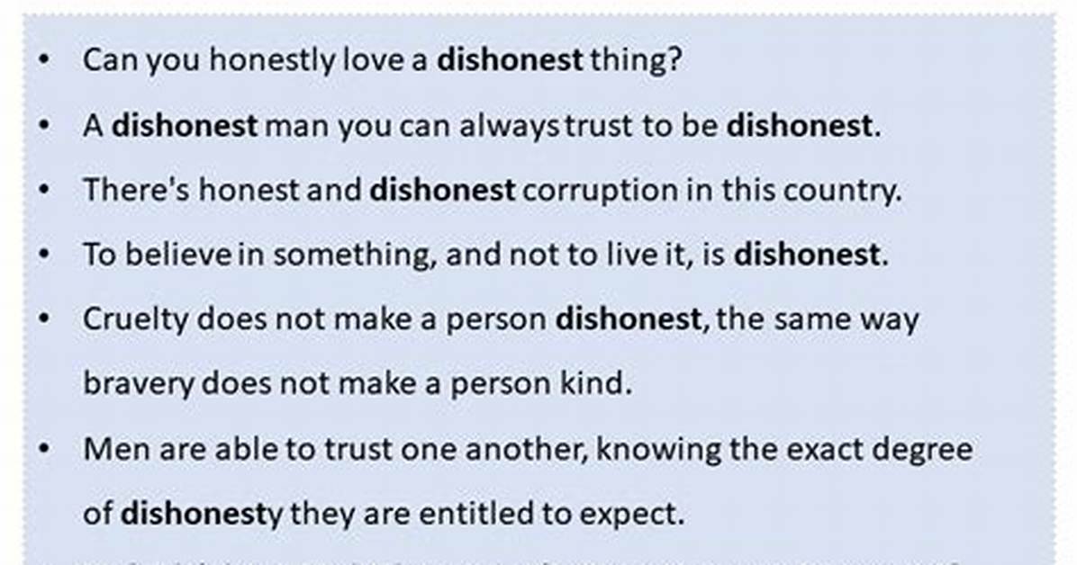 Dishonest One