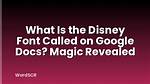Disney Font for Google Docs
