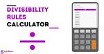 Divisibility Calculator