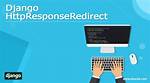 Django Httpresponseredirect