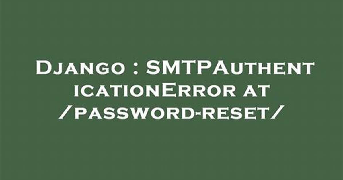 Django Smtpauthenticationerror