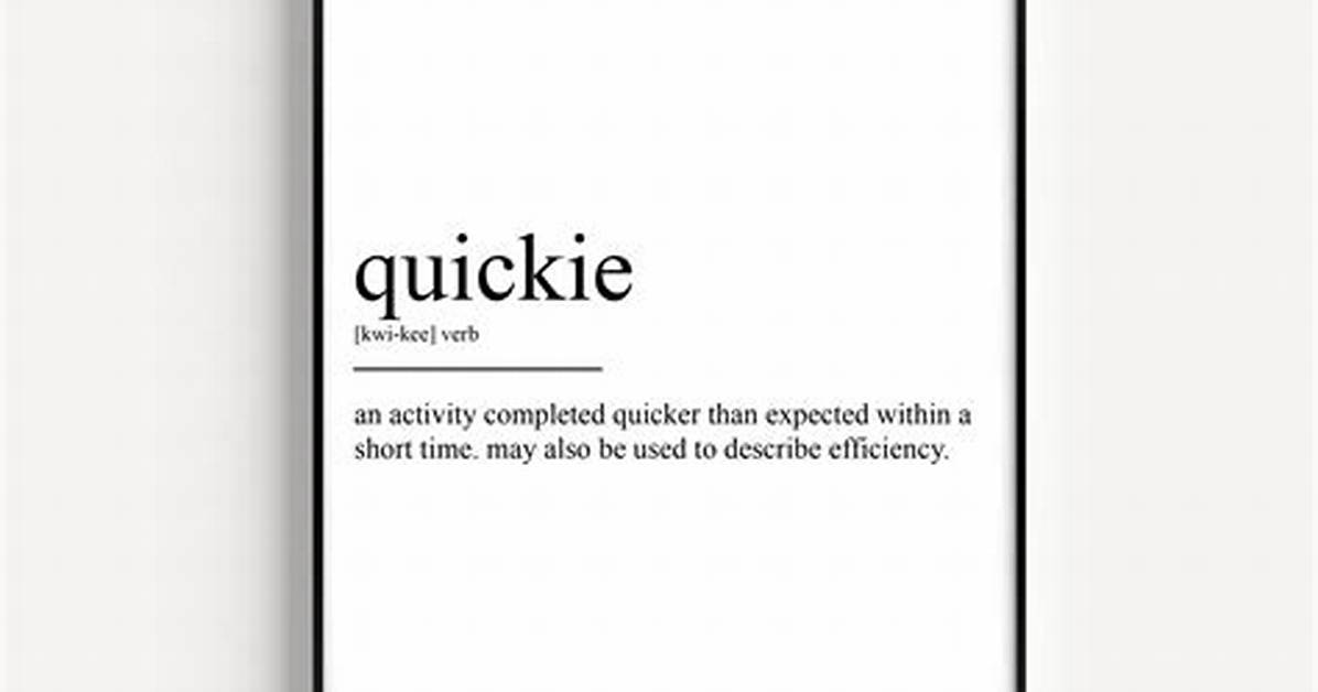 Do a Quickie Meaning?