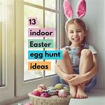 Do an Easter Egg Hunt?