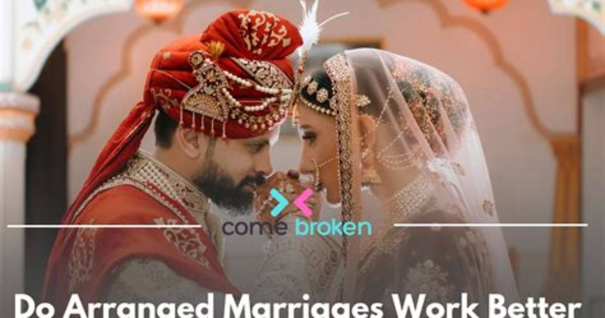 Do Arranged Marriages Work?