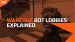 Do Bot Lobbies Exist in Warzone?