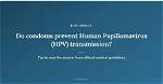 Do Condoms Prevent Hpv?