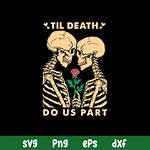 Do Death Do Us Part?