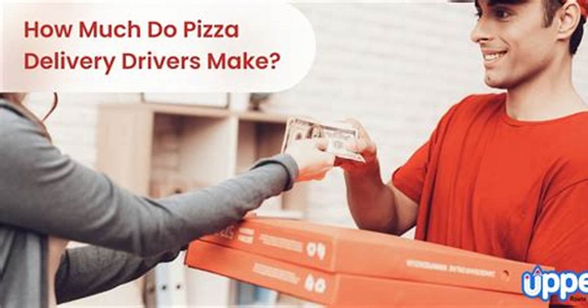 Do Delivery Drivers Make?
