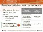 Do Depository Institutions Offer?