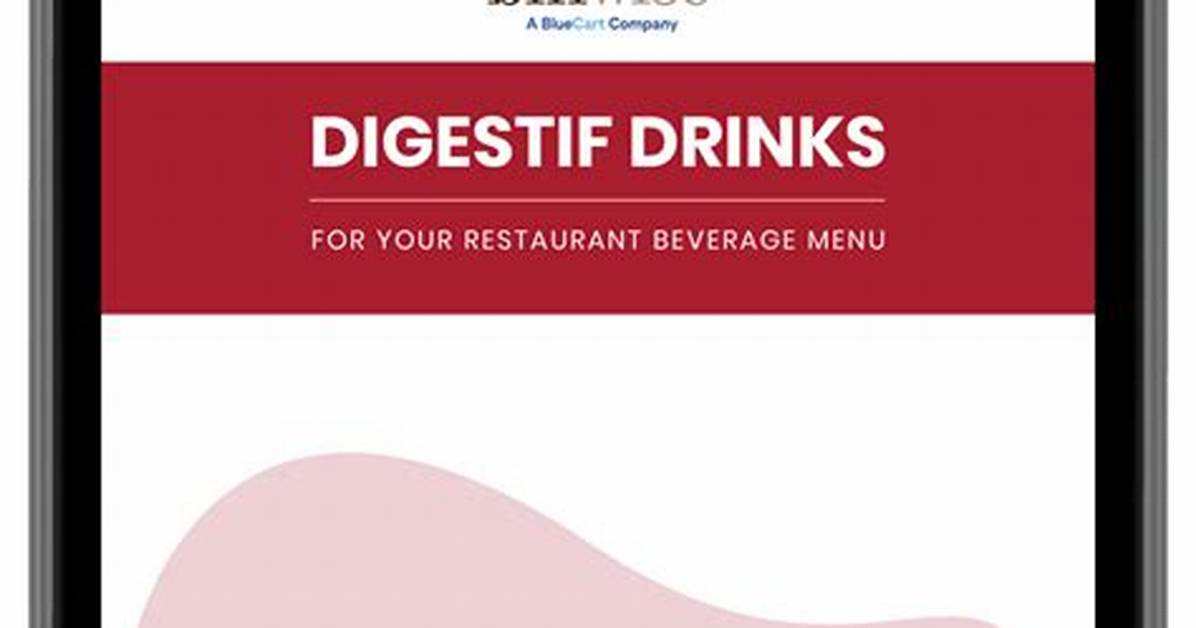 Do Digestif Drinks Work?