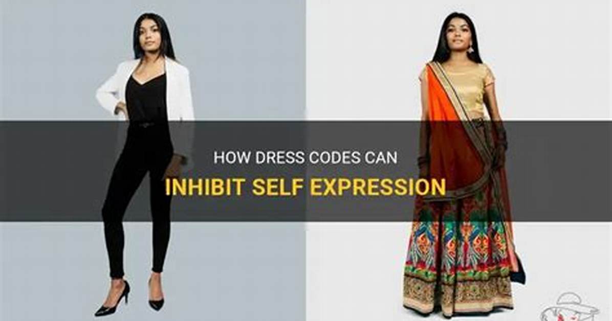 Do Dress Codes Limit Self Expression?