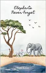 Do Elephant Never Forgets?