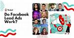 Do Facebook Lead Ads Work