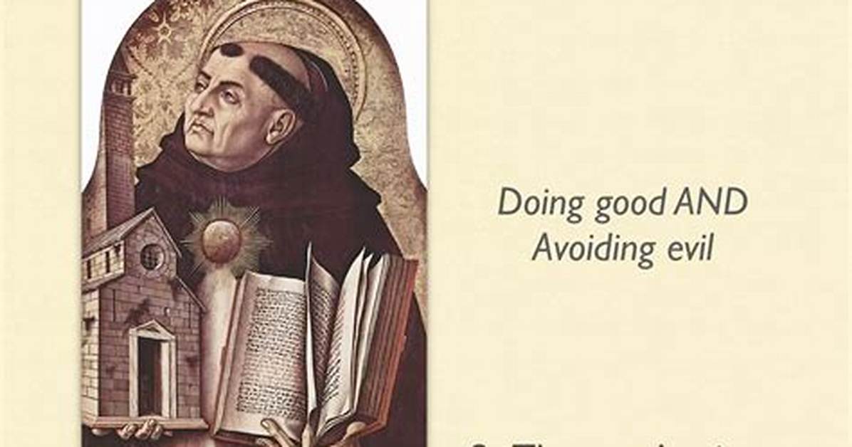 Do Good and Avoid Evil Aquinas?