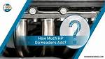 Do Headers Increase Hp