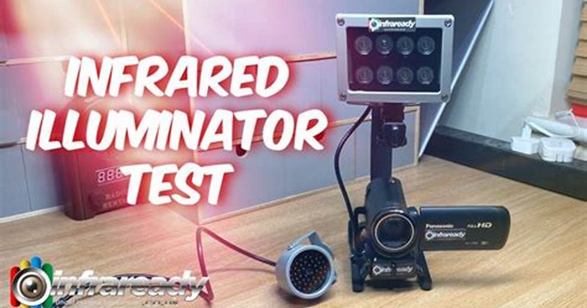 Do Ir Illuminators Work?