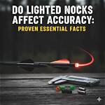 Do Lighted Nocks Affect Accuracy?
