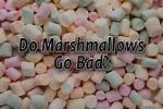 Do Marshmallows Go Bad