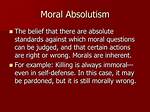 Do Moral Absolutes Exist