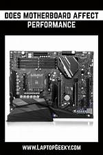 Do Motherboards Affect Performance?