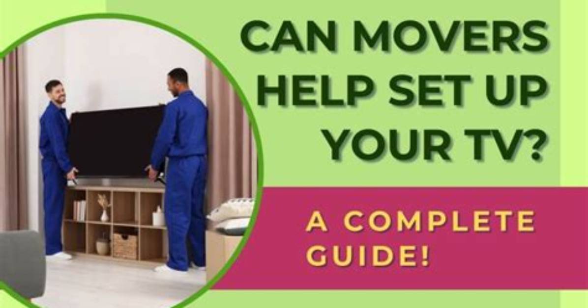 Do Movers Unmount Tv?