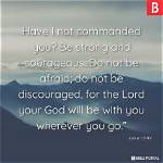 Do Not Be Discouraged?