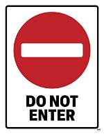 Do Not Enter Sign Description?