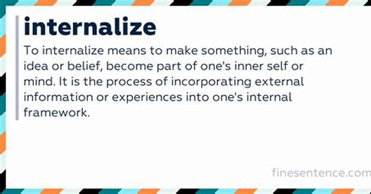 Do Not Internalize Meaning?