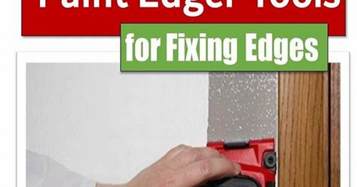 Do Paint Edgers Work